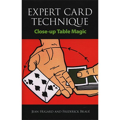 Expert Card Technique by Jean Hugard and Frederick Braue