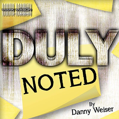 DULY NOTED by Danny Weiser